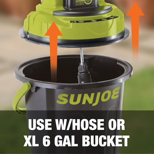 Use with hose or our Sun Joe XL 6 gallon bucket.