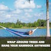 Wrap around trees and hang your hammock anywhere.