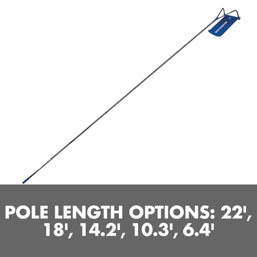 Pole length options: 22 feet, 18 feet, 14.2 feet, 10.3 feet, and 6.4 feet.