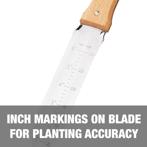 Inch markings on blade for planting accuracy.